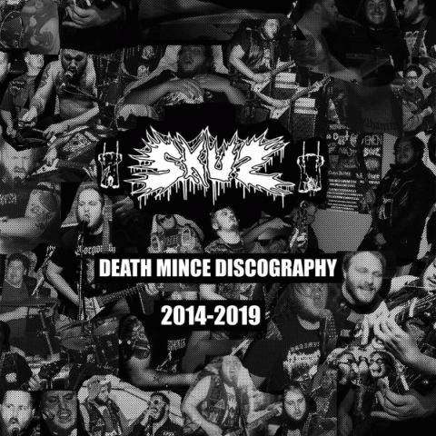 Skuz : Death Mince Discography